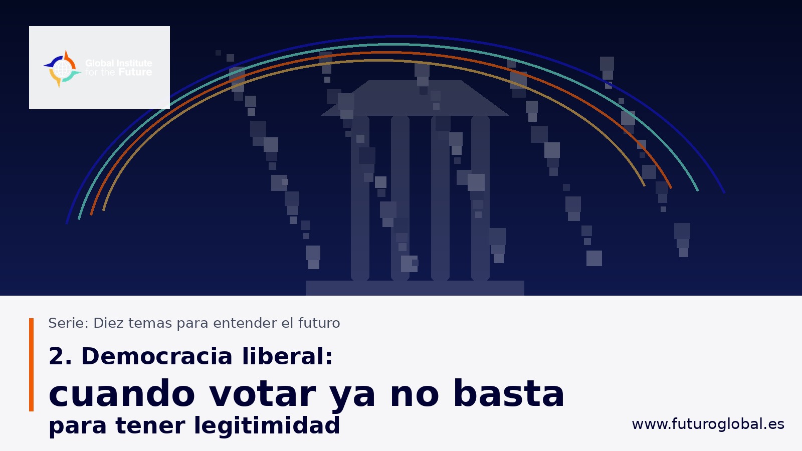 Democracia liberal: cuando votar ya no basta para tener legitimidad
